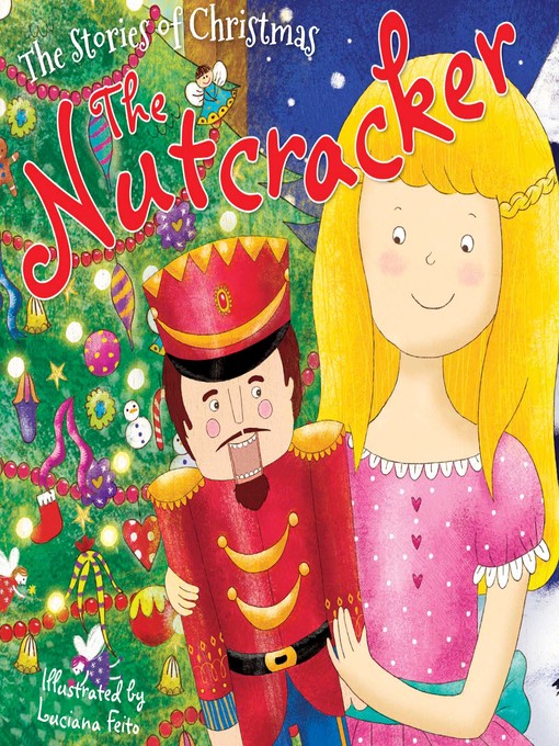Title details for The Nutcracker by Luciana Feito - Available